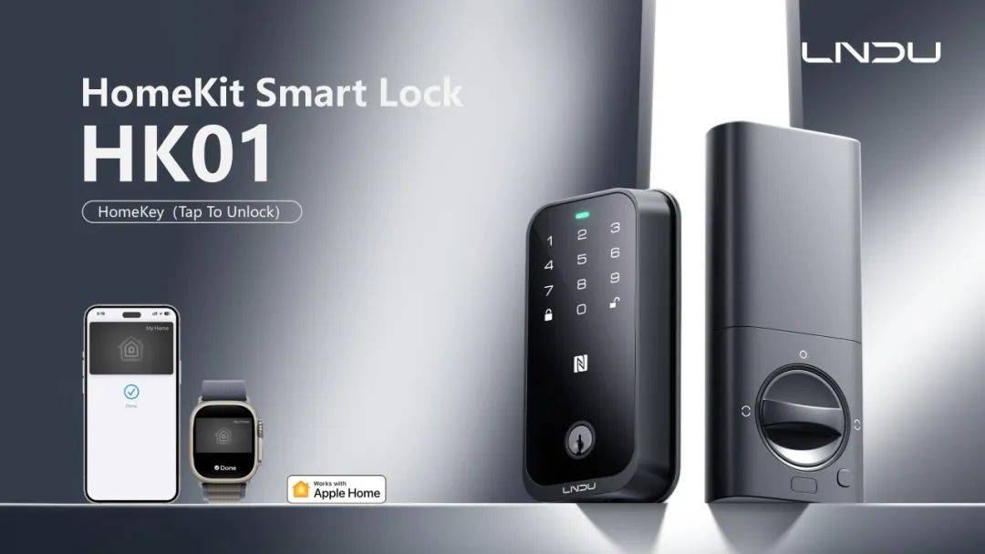 持Apple HomeKit智能门锁HK01ag真人平台第一游戏LNDU推出首款原生支(图2)